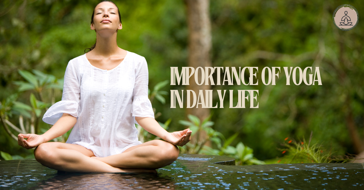 importance of yoga in daily life